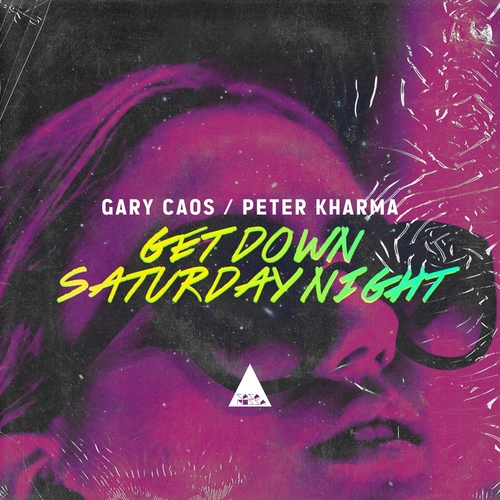 Gary Caos, Peter Kharma - Get Down Saturday Night [CR2234]